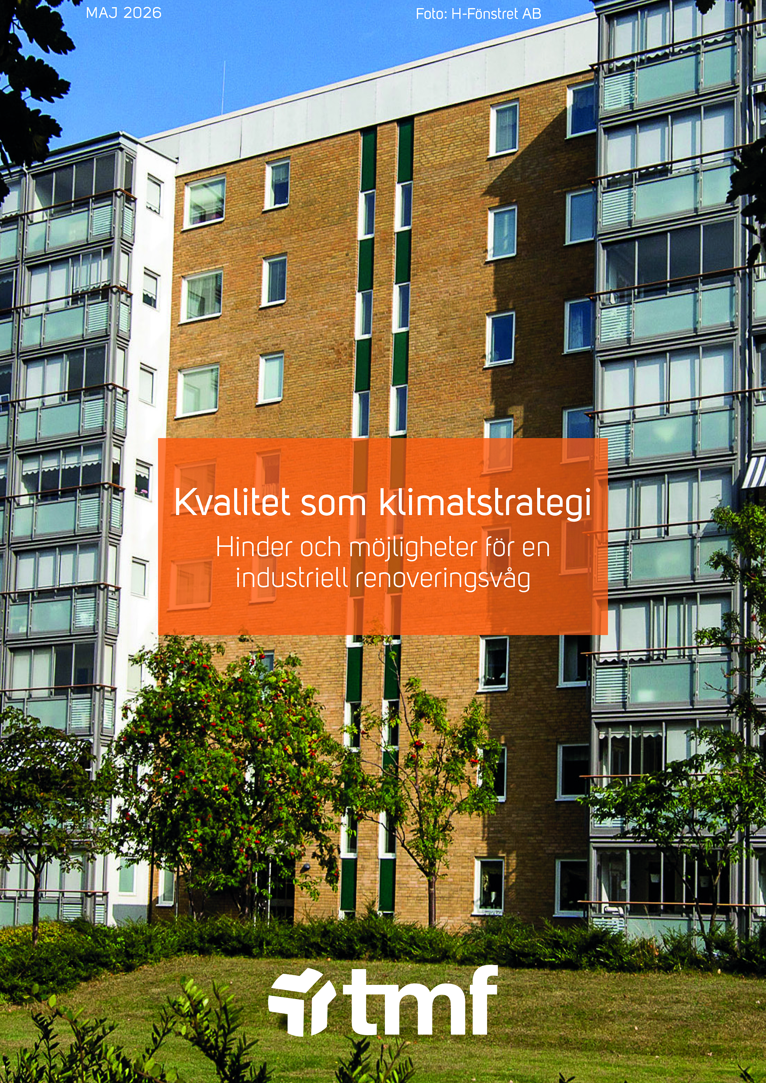 2026 Renoveringsrapport - Kvalitet som klimatstrategi.