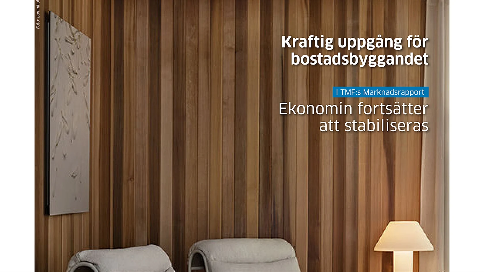 Återhämtning för möbelexporten och kraftig ökning av småhusbyggandet